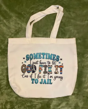 God Fix It Tote Bag