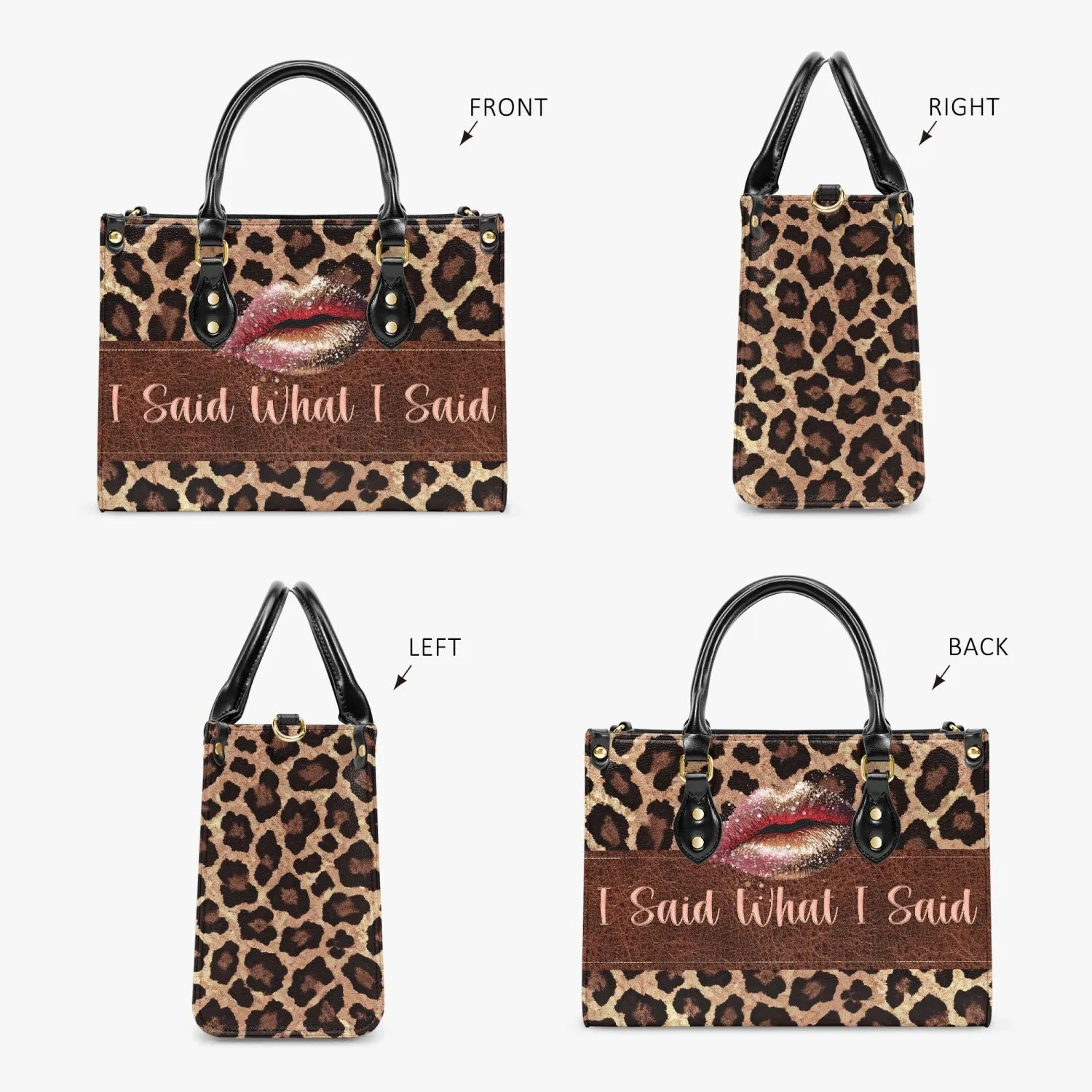 Women's Tote Bag - Leopard Print, Lip, I Said What I Said